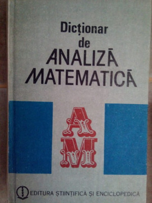Romulus Cristescu - Dictionar de analiza matematica (1989) foto