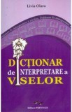 Dictionar de interpretare a viselor - Livia Olaru