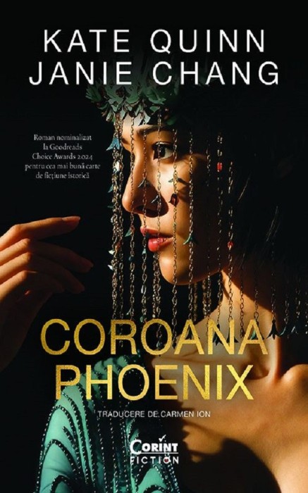 Coroana Phoenix, Kate Quinn, Janie Chang - Editura Corint