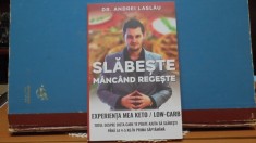 DR. ANDREI LASLAU - SLABESTE MANCAND RE GESTE - EXPERIENTA MEA KETO/ LOW- CARB foto