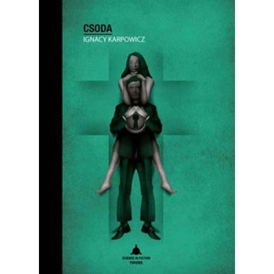 A csoda - Ignacy Karpowicz foto