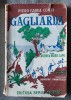Piero Gadda Conti - Gagliarda sau cucerirea Insulei Capri (Ed. Remus Cioflec)