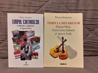 TIMPUL CHITARELOR CORNEL CHIRIAC/FLORIAN PITTIS-DORU IONESCU (2 VOL) foto
