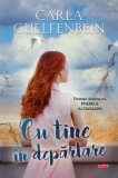 Cumpara ieftin Cu tine &icirc;n depărtare. Vol. 69