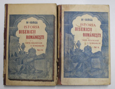 ISTORIA BISERICII ROMANESTI SI A VIETII RELIGIOASE A ROMANILOR , VOLUMELE I - II de N. IORGA , 1908 foto