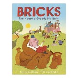 Bricks: The House a Greedy Pig Built