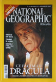 NATIONAL GEOGRAPHIC ROMANIA, NOIEMBRIE 2005 CE FACEM CU DRACULA-COLECTIV