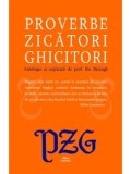 Cumpara ieftin Proverbe. Zicatori. Ghicitori. Antologie si explicatii/Ilie Baranga, Lucian Pricop