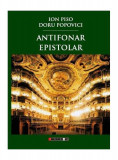 Antifonar epistolar - Paperback brosat - Ion Piso, Doru Popovici - Eikon, 2021