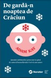 De garda-n noaptea de Craciun - Adam Kay