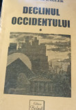 DECLINUL OCCIDENTULUI Oswald Spengler (volumul 1)