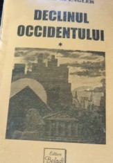 DECLINUL OCCIDENTULUI Oswald Spengler (volumul 1) foto
