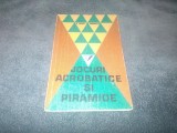 N BAIASU - JOCURI ACROBATICE SI PIRAMIDE