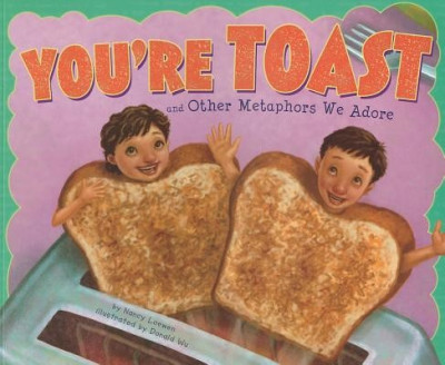 You&amp;#039;re Toast and Other Metaphors We Adore foto