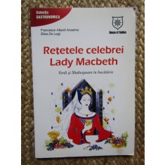 Retetele Celebrei Lady Macbeth - Francesco Attardi Anselmo