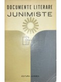 Dan Manuca - Documente literare junimiste (Editia: 1973)