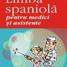 Limba spaniola pentru medici si asistente | Gustavo-Adolfo Loria-Rivel