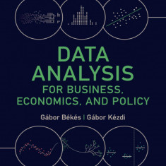 Data Analysis for Business, Economics, and Policy | Gabor Bekes, Gabor Kezdi