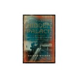 The Hidden Palace: A Novel of the Golem and the Jinni