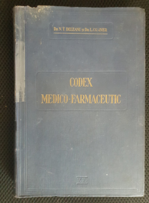 Codex medico-farmaceutic - N. T. Deleanu, L. Coniver (prefață M. Minovici)