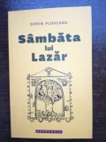 Sambata lui Lazar- Dorin Ploscaru