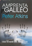 AMPRENTA LUI GALILEO-PETER ATKINS