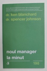 NOUL MANAGER LA MINUT de KEN BLANCHARD si SPENCER JOHNSON , 2018 foto