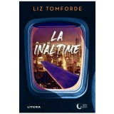 La inaltime - Liz Tomforde - Litera