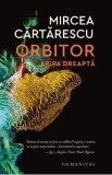 Orbitor. Aripa dreapta - Mircea Cartarescu