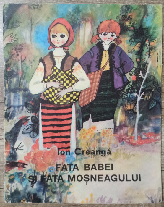 Fata babei si fata mosneagului - Ion Creanga// ilustratii Stefan Nastac