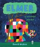 Elmer si ursuletul pierdut/David McKee