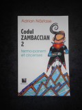 ADRIAN NASTASE - CODUL ZAMBACCIAN 2