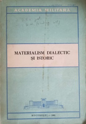 MATERIALISM DIALECTIC SI ISTORIC, CULEGERE DE LECTII-C. SOARE, A. PESCAR, A. PETRI SI COLAB.-255685 foto