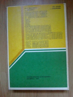 n5 Probleme de tehnologia constructiilor de masini - Radulescu foto