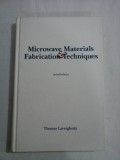 MICROWAVE MATERIALS FABRICATION TECHNIQUES - THOMAS LAVERGHETTA