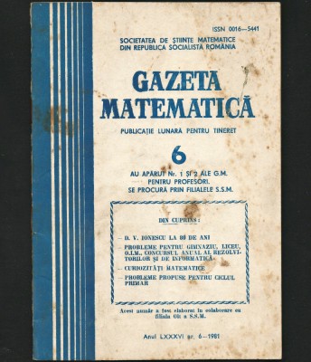 GAZETA MATEMATICĂ - REVISTA - ANUL LXXXVI, NR. 6 - IUNIE, 1981 foto