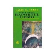 Calin Turcu - Strict secret - Raportul UMMO