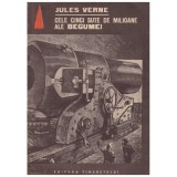 Jules Verne - Cele cinci sute de milioane ale Begumei - 130077