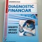 Diagnostic financiar. Concepte. Metode. Aplicatii