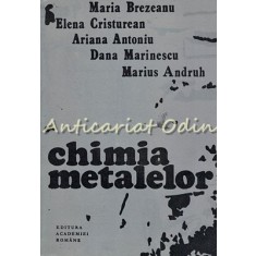 Chimia Metalelor - Maria Brezeanu, Elena Cristurean, Ariana Antoniu