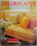 Colorscapes: Inspiring Palettes for the Home - Susan Sargent, Jill Connors - Carte in Engleza