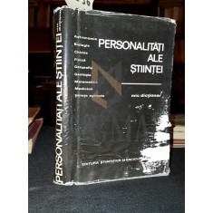 PERSONALITATI ALE STIINTEI (MIC DICTIONAR)