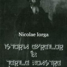 Istoria evreilor in terile noastre - Nicolae Iorga