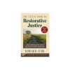 The Little Book of Restorative Justice