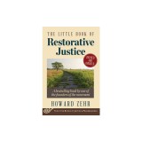 The Little Book of Restorative Justice