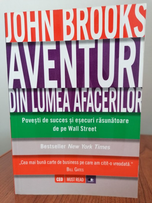 John Brooks, Aventuri din lumea afacerilor. Povești de succes și eșecuri răsunătoare de pe Wall Street