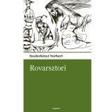 Rovarsztori - Szederk&eacute;nyi Norbert