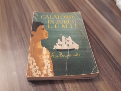 CALATORIE IN JURUL LUMII -LOUIS ANTOINE DE BOUGAINVILLE 1961 foto