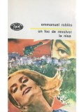 Emmanuel Robles - Un foc de revolver la Nisa (Editia: 1994)