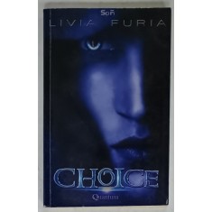 CHOICE de LIVIA FURIA , 2017